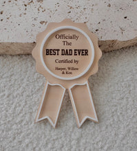 Load image into Gallery viewer, Best Dad Ever Badge