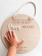 Load image into Gallery viewer, Hands Down Best Daddy Plaque