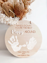 Load image into Gallery viewer, Hands Down Best Daddy Plaque