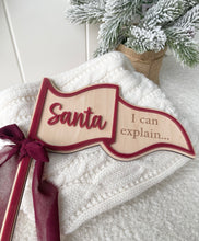 Load image into Gallery viewer, Santa I can Explain Flag
