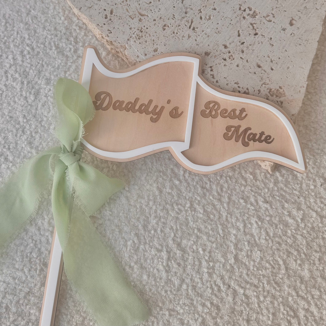 Daddy's Best Mate Flag