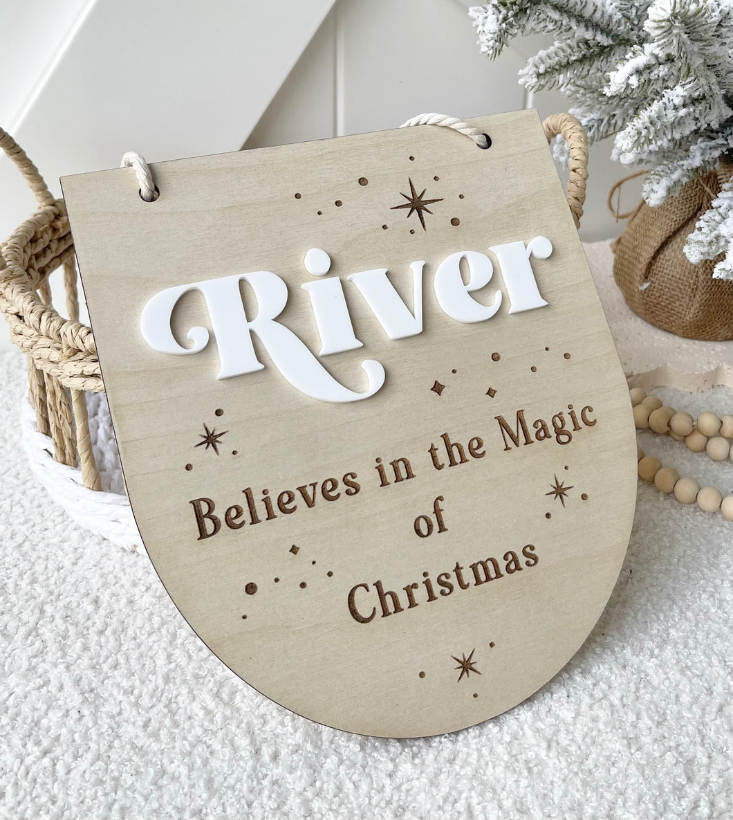 Believes in the Magic of Christmas Hanging Sign